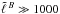 Mathematical equation: \hbox{$\tell{B} \gg 1000$}