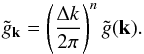 Mathematical equation: \begin{equation} \tilde g_{\vec{k}}=\left(\frac{\Delta k}{2\pi}\right)^n\tilde g(\vec{k}). \label{eq:g_fourier_coefficients} \end{equation}