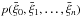 Mathematical equation: \hbox{$p(\bar\xi_0,\bar\xi_1,\ldots,\bar\xi_n)$}