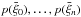 Mathematical equation: \hbox{$p(\bar\xi_0),\ldots, p(\bar\xi_n)$}