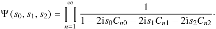 Mathematical equation: \appendix \setcounter{section}{2} \begin{equation} \Psi\left(s_0,s_1,s_2\right) = \prod_{n=1}^\infty\frac{1}{1-2\im s_0 \Cnzero-2\im s_1 \Cnone-2\im s_2 \Cntwo}\cdot \label{eq:Psi3} \end{equation}