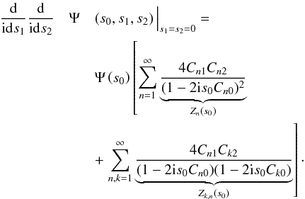 Mathematical equation: \appendix \setcounter{section}{2} \begin{eqnarray} \frac{\dd}{\im\dd s_1}\frac{\dd}{\im\dd s_2} &\Psi& \left(s_0,s_1,s_2\right)\Big|_{s_1=s_2=0}= \nonumber\\ && \Psi\left(s_0\right) \left[\sum_{n=1}^\infty \underbrace{\frac{4\Cnone\Cntwo}{(1-2\im s_0\Cnzero)^2}}_{Z_n(s_0)} \right.\nonumber\\ &&+ \left. \sum_{n,k=1}^\infty \underbrace{\frac{4\Cnone\Cktwo}{(1-2\im s_0\Cnzero)(1-2\im s_0\Ckzero)}}_{Z_{k,n}(s_0)} \right]\cdot \end{eqnarray}