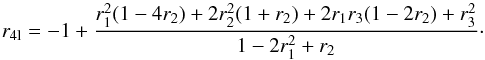 Mathematical equation: \begin{equation} r_{4\mathrm{l}}=-1+\frac{r_1^2(1-4r_2)+2r_2^2(1+r_2)+2r_1 r_3(1-2r_2)+r_3^2}{1-2r_1^2+r_2}\cdot \label{eq:constraint_r4_cov} \end{equation}