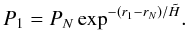 Mathematical equation: $$ P_{1}= P_{N} \exp^{-\left(r_{1}-r_{N}\right)/\tilde{H}}\!. $$