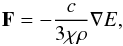 \begin{equation} \label{fluxdiffusion} \vec F = - \frac{c}{3 \chi \rho} \grad E, \end{equation}