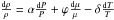 Mathematical equation: \hbox{$\frac{{\rm d} \rho}{\rho} = \alpha \frac{{\rm d} P}{P} + \varphi \frac{{\rm d} \mu}{\mu} - \delta \frac{{\rm d} T}{T}$}