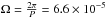 Mathematical equation: \hbox{$\Omega=\frac{2\pi}{P}=6.6 \times 10 ^{-5}$}