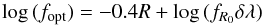 Mathematical equation: \begin{equation} \log\,(f_{\rm opt})=-0.4R+\log\,(f_{R_0}\delta\lambda) \end{equation}