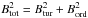 Mathematical equation: \hbox{$B_{\rm tot}^2=B_{\rm tur}^2+B_{\rm ord}^2$}
