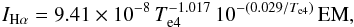 Mathematical equation: \begin{eqnarray} I_{{\rm H}\alpha} = 9.41 \times 10^{-8} \, T^{-1.017}_{\rm e4} \, 10^{-(0.029/T_{\rm e4})} \, {\rm EM} , \end{eqnarray}