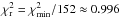 Mathematical equation: \hbox{$\chi^{2}_{\rm r} = \chi^{2}_{\rm min} /152 \approx 0.996$}