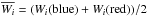Mathematical equation: \hbox{$\overline{W_i} = (W_i({\rm blue}) + W_i({\rm red}))/2$}