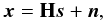 Mathematical equation: \appendix \setcounter{section}{1} \begin{eqnarray} \vec{x}={\bf H}\vec{s}+\vec{n}, \end{eqnarray}