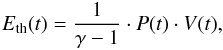 \appendix \setcounter{section}{1} \begin{eqnarray} E_{\rm{th}}(t)= \frac{1}{\gamma - 1} \cdot P(t) \cdot V(t) , \label{a1} \end{eqnarray}