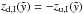 \hbox{$z_{\rm d,I}(\tilde{y})=-z_{\rm u,I}(\tilde{y})$}