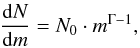 \begin{eqnarray} \frac{{\rm d}N}{{\rm d}m} = N_0 \cdot m^{\Gamma-1} , \label{edN} \end{eqnarray}