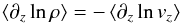 Mathematical equation: \begin{equation} \left\langle \partial_{z}\ln\rho\right\rangle =-\left\langle \partial_{z}\ln v_{z}\right\rangle \label{eq:dens_velo_relation} \end{equation}