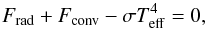 Mathematical equation: \appendix \setcounter{section}{1} \begin{equation} F_{\mathrm{rad}}+F_{\mathrm{conv}}-\sigma T_{\mathrm{eff}}^{4}=0,\label{eq:fluxconv} \end{equation}