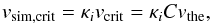 Mathematical equation: \begin{equation} v_{\rm sim,crit}=\kappa_{i}v_{\rm crit}=\kappa_{i}Cv_{\rm the},\label{eq:vsimcrit} \end{equation}