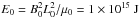 Mathematical equation: \hbox{$E_0 = B_0^2 L_0^2 /\mu_0 = 1\times10^{15}\ \mathrm{J}$}