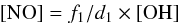 Mathematical equation: \begin{eqnarray*} {[\ensuremath{\rm NO}]} = f_1/d_1 \times [\ensuremath{\rm OH}] \end{eqnarray*}