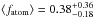Mathematical equation: \hbox{$\langle f_{\rm atom} \rangle = 0.38^{+0.36}_{-0.18}$}