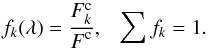 Mathematical equation: \appendix \setcounter{section}{1} \begin{equation} f_k(\lambda) = \frac{F_k^{\rm c}}{\d F^{\rm c}},~~~\d\sum{f_k}=1. \label{a3} \end{equation}