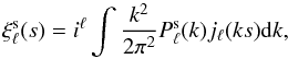Mathematical equation: \begin{equation} \label{expmom} \xi^{\rm s}_\ell(s)=i^\ell \int \frac{k^2}{2\pi^2} P^{\rm s}_\ell(k)j_\ell(ks)\d k, \end{equation}