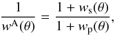 Mathematical equation: \begin{equation} \frac{1}{w^{\rm A}(\theta)}=\frac{1+w_{\rm s}(\theta)}{1+w_{\rm p}(\theta)}, \label{eq:angcomp} \end{equation}