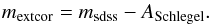 \begin{equation} m_{\textrm{extcor}}=m_{\textrm{sdss}} - A_\textrm{Schlegel} . \label{extinctioncorrection} \end{equation}