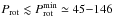 Mathematical equation: \hbox{$ P_{{\rm rot}} \lesssim P_{\rm rot}^{\min} \simeq 45{-}146$}