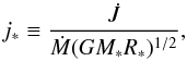 Mathematical equation: \begin{equation} j_{*} \equiv \frac{\dot{J}}{\dot{M}( G M_{*} R_{*})^{1/2}} , \end{equation}