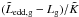 Mathematical equation: \hbox{$(\tilde{L}_{\mathrm{edd,g}} - L_{\mathrm{g}})/\tilde{K}$}