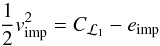 Mathematical equation: \appendix \setcounter{section}{1} \begin{equation} \frac{1}{2}v_{\mathrm{imp}}^{2}=C_{\mathcal{L}_{1}}-e_{\mathrm{imp}} \label{eq:v_stream} \end{equation}