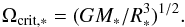 Mathematical equation: \begin{equation} \Omega_{\mathrm{crit,*}}=( G M_{*} / R_{*}^{3})^{1/2}. \label{eq:omegacrit} \end{equation}
