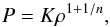Mathematical equation: \begin{equation} \label{eq:bl_poly} P = K \rho^{ 1 + 1/n} , \end{equation}