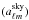 Mathematical equation: \hbox{$(a^{\rm sky}_{\ell m})$}