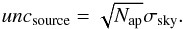 Mathematical equation: \begin{equation} unc_{\rm source} = \sqrt{N_{\rm ap}} \sigma_{\rm sky}. \end{equation}