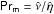 Mathematical equation: \hbox{$\mathsf{Pr_m}=\hat{\nu}/\hat{\eta}$}