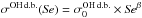 Mathematical equation: \hbox{$ \sigma^{\rm OH\,d.b.}({\it Se}) = \sigma_0^{\rm OH\,d.b.} \times {\it Se}^\beta$}