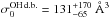 Mathematical equation: \hbox{$\sigma_0^{\rm OH\,d.b.}=131^{+170}_{-65} ~\rm \AA^3$}