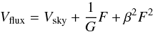Mathematical equation: \begin{equation} V_{\rm flux} = V_{\rm sky} + \frac{1}{G} F + \beta ^2 F^2 \label{eq:errormodel} \\ \end{equation}