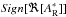 Mathematical equation: \hbox{${\it Sign}[\Re[A_{\rm R}^*]]$}
