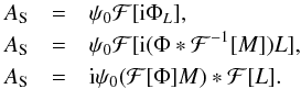 Mathematical equation: \begin{eqnarray} \label{eq:ampl_focal_final} A_{\rm S} &=& \psi_0\mathcal{F}[{\rm i}\Phi_L], \nonumber \\ A_{\rm S} &=& \psi_0\mathcal{F}[{\rm i}(\Phi*\mathcal{F}^{-1}[M])L],\\ A_{\rm S} &=& {\rm i}\psi_0(\mathcal{F}[\Phi]M)*\mathcal{F}[L]. \nonumber \end{eqnarray}