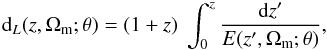 Mathematical equation: \begin{eqnarray} \label{eq:dl_H} {\rm d}_{L}(z, \Omega_{\rm m}; {\theta}) = (1+z) \ \int_{0}^{z} \frac{\mathrm{d}z'}{E(z', \Omega_{\rm m}; {\theta})}, \end{eqnarray}