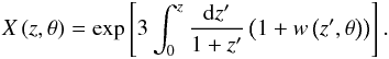 Mathematical equation: \begin{eqnarray} X\left(z,{\theta}\right)= \exp \left[3\int_{0}^{z} \frac{{\rm d}z'}{1+z'} \left(1+w \left(z',{\theta}\right)\right) \right]. \end{eqnarray}