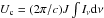 Mathematical equation: \hbox{$U_{\rm c}=(2\pi{/}c)J \int I_\nu {\rm d} \nu$}