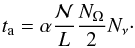 Mathematical equation: \begin{eqnarray} t_{\rm a}=\alpha \frac {\mathcal {N}}L \frac{N_\Omega}{2} N_\nu\cdot \end{eqnarray}