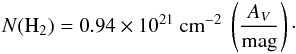 Mathematical equation: \begin{eqnarray} N(\mathrm{H}_2) = 0.94\times 10^{21} \mathrm{\ cm}^{-2}~\left( \frac{A_{V}}{\mathrm{mag}} \right)\cdot \label{eq:bohlin} \end{eqnarray}