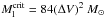 Mathematical equation: \hbox{$M_\mathrm{l}^\mathrm{crit} = 84 (\Delta V)^2~M_\odot$}